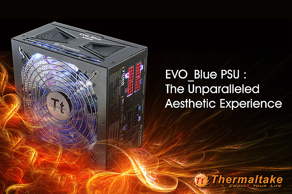 Thermaltake EVO Blue PSU