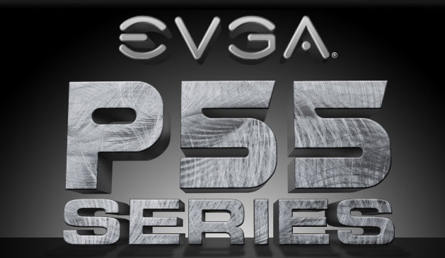 EVGA P55 motherboards series